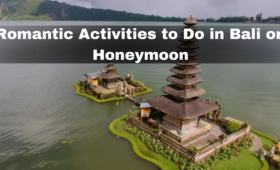 Romantic Activities to Do in Bali on Honeymoon